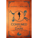 Consumed in the Dark: A Brimstone Court Novel