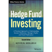 Hedge Fund Investing: A Practical Approach to Understanding Investor Motivation, Manager Profits, and Fund Performance
