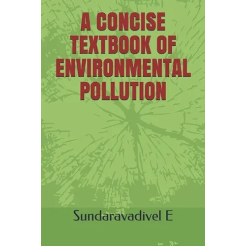 A Concise Textbook of Environmental Pollution