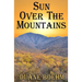 Sun Over The Mountains