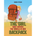 The Girl Who Carried the World in Her Backpack
