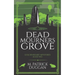 Dead Mourner's Grove: Goldenheart Mysteries Book 2
