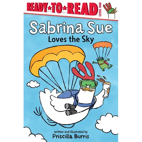 Sabrina Sue Loves the Sky: Ready-To-Read Level 1