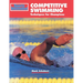 Competitive Swimming: Techniques for Champions