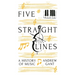 Five Straight Lines: A History of Music
