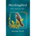 Mockingbird Part 1: Story of a Voice
