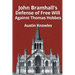 John Bramhall's Defense of Free Will Against Thomas Hobbes