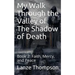 My Walk Through the Valley of The Shadow of Death: Book 2: Faith, Mercy, and Peace