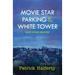 Movie Star Parking at the White Tower and Other Stories