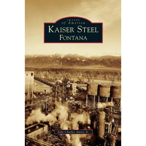 Kaiser Steel, Fontana