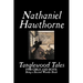Tanglewood Tales by Nathaniel Hawthorne, Fiction, Classics