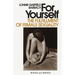 For Yourself: The Fulfillment of Female Sexuality