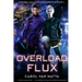 Overload Flux: Central Galactic Concordance Book 1
