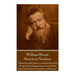 William Morris - News from Nowhere: "Apart from the desire to produce beautiful things, the leading passion of my life has been and is hatred of moder