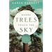 Where Trees Touch the Sky: A Redwood National Park Novel