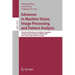 Advances in Machine Vision, Image Processing, and Pattern Analysis: International Workshop on Intelligent Computing in Pattern Analysis/Synthesis, Iwi