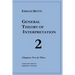 General Theory of Interpretation: Chapters 2 and 3