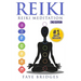 Reiki: Reiki Meditation: Strengthen Body & Spirit and Increase Energy with Reiki Healing and Meditation - Complete Guide