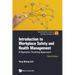 Introduction to Workplace Safety and Health Management: A Systems Thinking Approach (Third Edition)