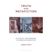 Truth and Metafiction: Plasticity and Renewal in American Narrative