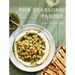 The Yearlong Pantry: Bright, Bold Vegetarian Recipes to Transform Everyday Staples