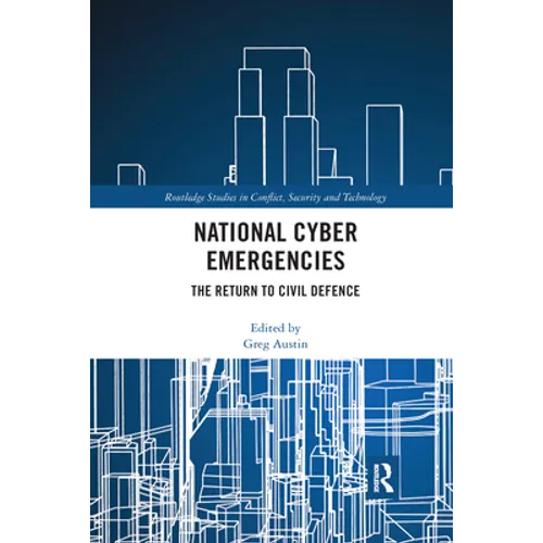 National Cyber Emergencies: The Return to Civil Defence