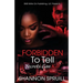 Forbidden To Tell