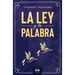 La Ley y La Palabra