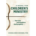 A Model for Children's Ministry: Your sons and daughters shall prophesy