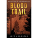Blood Trail: Reflections on hunting and life