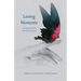 Loving Moments: 59 Inspirational Stories of the Many Faces of Love