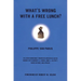 What's Wrong with a Free Lunch?