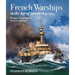 French Warships in the Age of Steam, 18591914