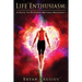 Life Enthusiasm: A Path to Purpose Beyond Recovery