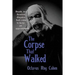 The Corpse That Walked