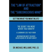 The "Law of Attraction" and the "Subconscious Mind"