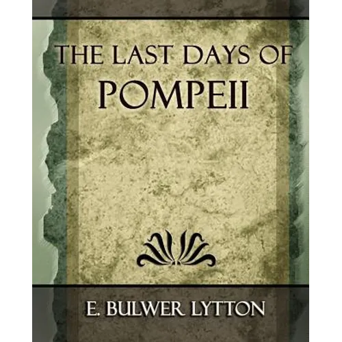 The Last Days of Pompeii - 1887