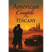 American Couple in Tuscany