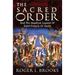 The Sacred Order: And The Mystical Legend Of Saint Francis Of Assisi
