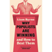 Why Populists Are Winning: And How to Beat Them