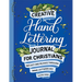 Creative Hand Lettering Journal for Christians: Reflect and Rejoice Through Hand Lettered Art