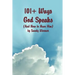 101 Ways God Speaks (And How to Hear Him)