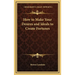 How to Make Your Desires and Ideals to Create Fortunes