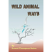 Wild Animal Ways