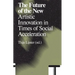 The Future of the New: Artistic Innovation in Times of Social Acceleration