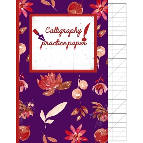 Calligraphy Practice paper: Floral red watercolor hand writing workbook for adults & kids 120 pages of practice sheets to write in (8.5x11 Inch).