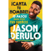 Sing Your Name Out Loud / Icanta Tu Nombre! (Spanish Edition): 15 Pasos Para Vivir Tus Sueños