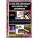 Piano and Keyboard Essentials for Beginners: Keyboard Techniques: Unlock the Secrets of the Piano and Keyboard, From Basic Scales to Intricate Composi