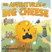 The Adventures of Big Cheese