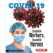 Essential Workers, Essential Heroes